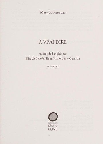 À vrai dire