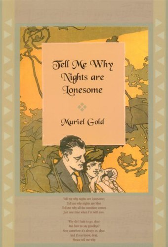 Tell me why nights are lonesome