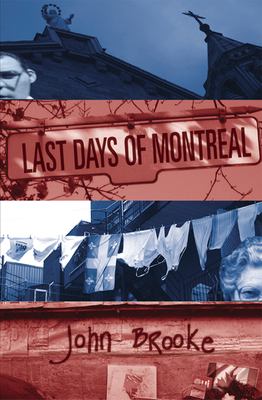 Last days of Montreal