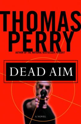 Dead aim : a novel