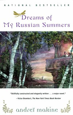 Dreams of my Russian summers
