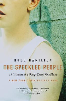 The speckled people : a memoir of a half-Irish childhood