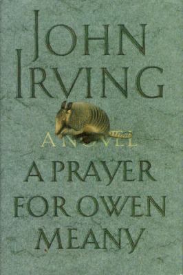 A prayer for Owen Meany : a novel
