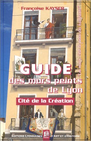 Guide des murs peints de Lyon