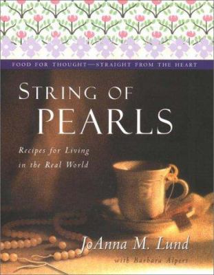 String of pearls : recipes for living well in the real world