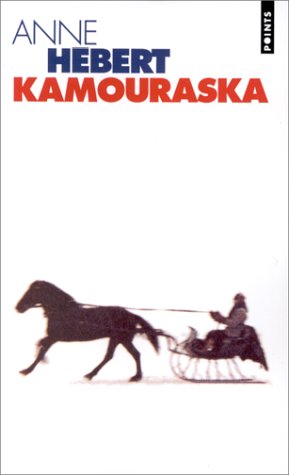 Kamouraska : roman