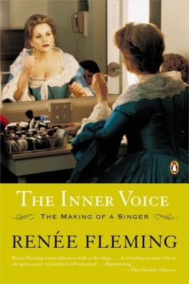 The inner voice : the making of a singer