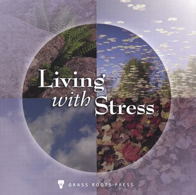 Living with stress [LLC]