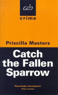 Catch the fallen sparrow.