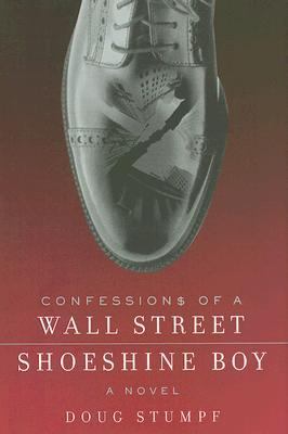 Confessions of a Wall Street shoeshine boy
