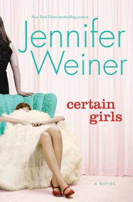 Certain girls : a novel
