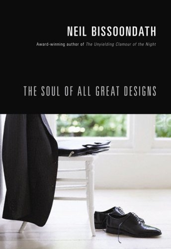 The soul of all great designs : a novel