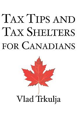 Tax tips and tax shelters for Canadians