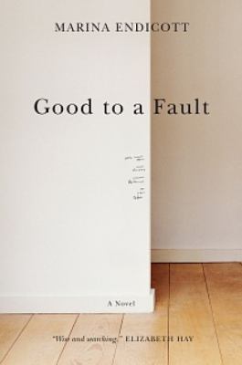 Good to a fault