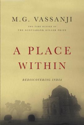 A place within : rediscovering India