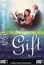 Mr. Mergler's gift [DVD] (2004).  Directed by Beverly Shaffer. : a film