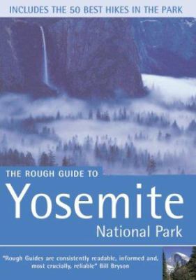 The Rough guide to Yosemite National Park