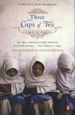 Three cups of tea : one man's mission to promote peace... one school at a time