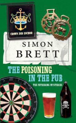 The poisoning in the pub : a Fethering mystery 10