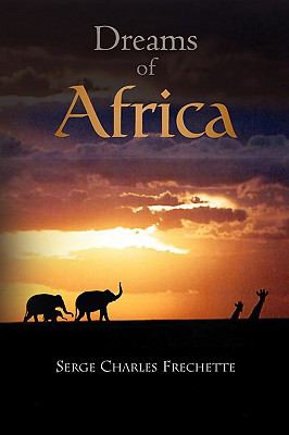 Dreams of Africa : poetry