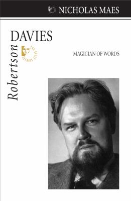 Robertson Davies : magician of words