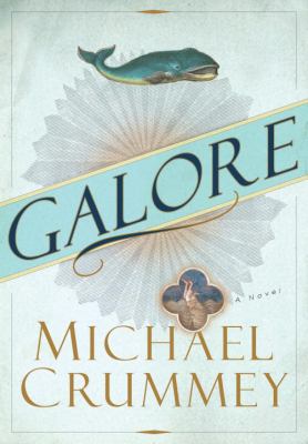 Galore : a novel