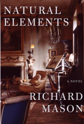 Natural elements : a novel