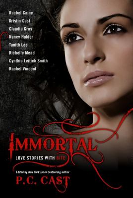 Immortal : love stories with bite