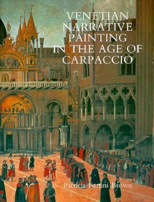 Venetian narrative painting in the age of Carpaccio