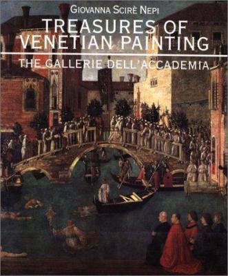 Treasures of Venetian painting : the Gallerie dell'Accademia