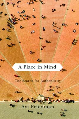 A place in mind : the search for authenticity