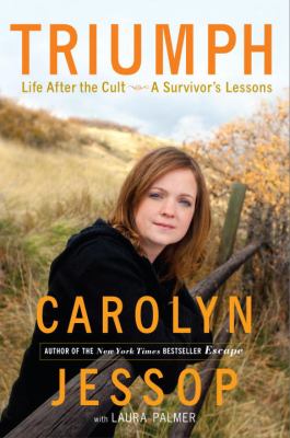 Triumph : life after the cult a survivor's lessons