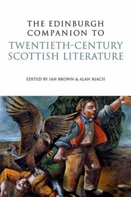 Edinburgh companion to twentieth-century Scottish literature