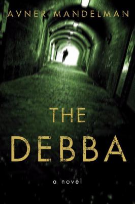 The Debba : a novel