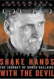 Shake hands with the devil [DVD] (2004).  Directed by Peter Raymont. : the journey of Romo Dallaire