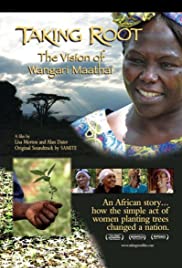 Taking root [DVD] (2008).  Directed by Alan Dater and Lisa Merton.  : the vision of Wangari Maathai