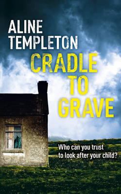Cradle to grave : who can you trust to look after your child?