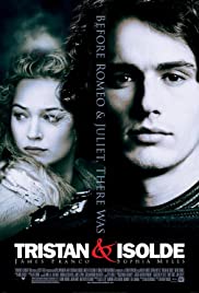 Tristan + Isolde [DVD] (2006).  Directed by Kevin Reynolds.