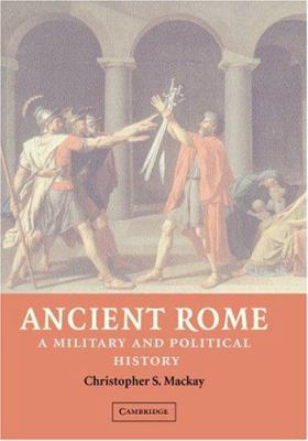 Ancient Rome : a military and political history