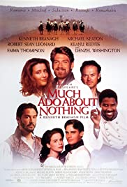Much ado about nothing [DVD]  (1993).  Directed by Kenneth Branagh.