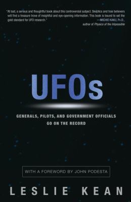 UFOs : generals, pilots, and government officials go on the record