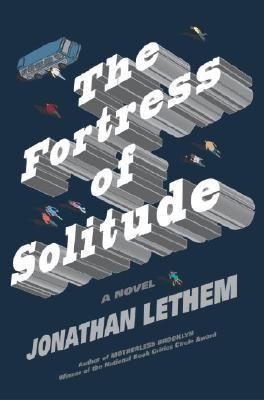 The fortress of solitude [LP] : a novel