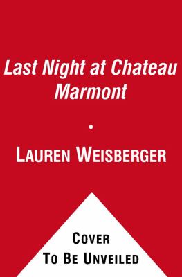 Last night at Chateau Marmont : a novel