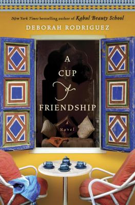 A cup of friendship : a novel