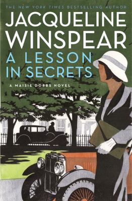 A lesson in secrets : a Maisie Dobbs novel