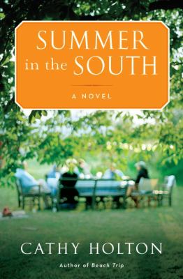 Summer in the South : a novel