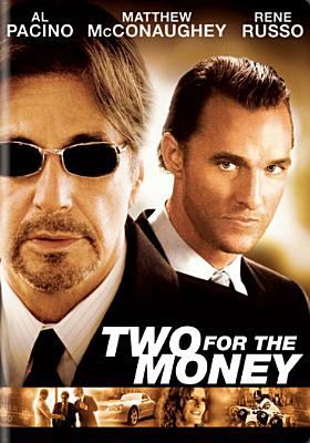 Two for the money [DVD] (2005) Directed by D.J. Caruso.