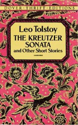 The Kreutzer sonata and other stories