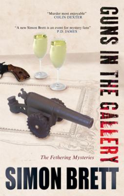 Guns in the gallery : a Fethering mystery