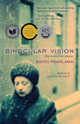 Binocular vision : new & selected stories